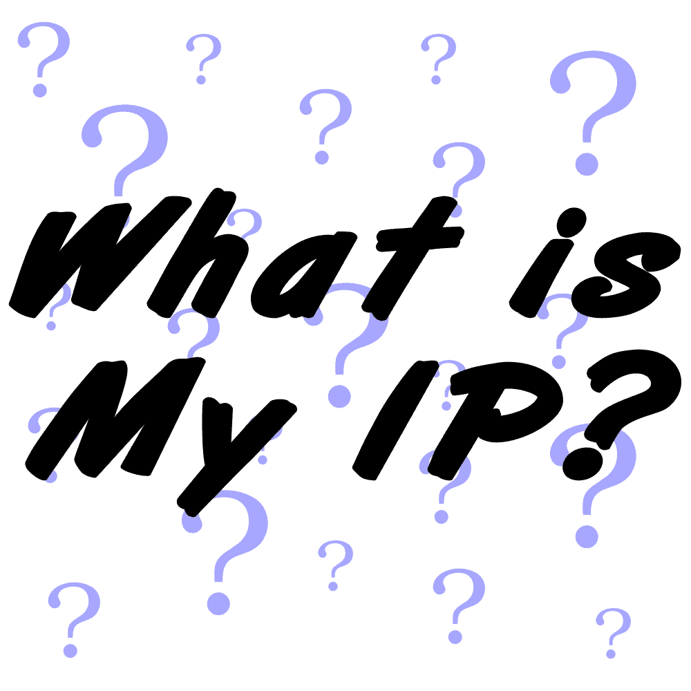 What is my IP?