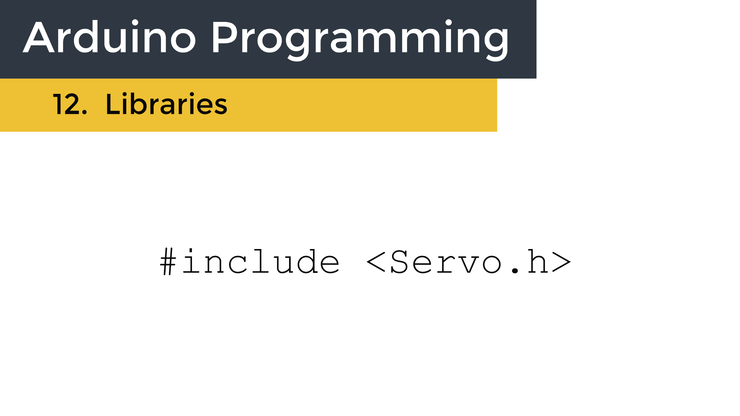 Arduino Programming - 12. Libraries