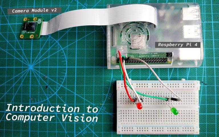 Introduction to Computer Vision Using OpenCV and the Raspberry Pi